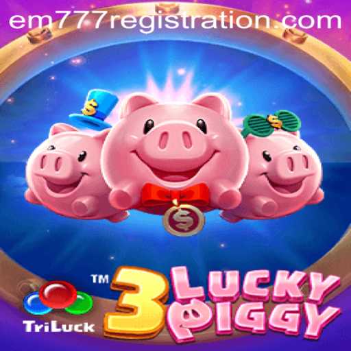 Discover the Exciting World of 3LUCKYPIGGY with EM777: A Game for Enthusiasts